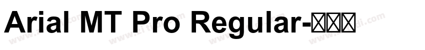 Arial MT Pro Regular字体转换